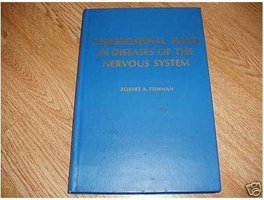Imagen de archivo de Cerebrospinal Fluid in Diseases of the Nervous System by Fishman, Robert A. (1980) Hardcover a la venta por HPB-Red