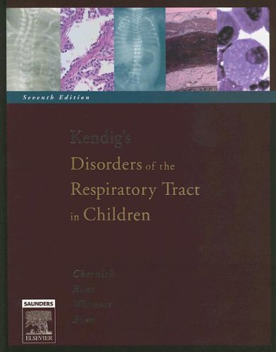 Stock image for Kendig's Disorders of the Respiratory Tract in Children for sale by ThriftBooks-Dallas