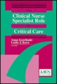 Beispielbild fr The Clinical Nurse Specialist Role in Critical Care zum Verkauf von Better World Books