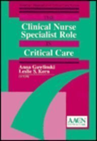 Stock image for The Clinical Nurse Specialist Role in Critical Care for sale by Better World Books