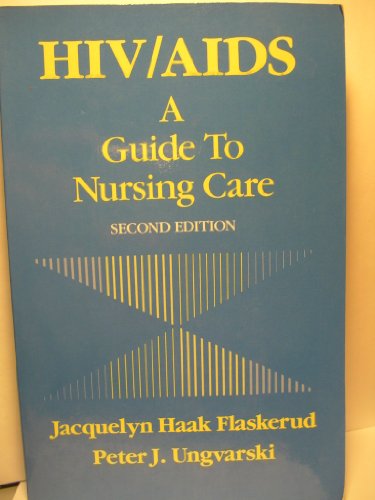 Stock image for HIV/AIDS: A Guide to Nursing Care for sale by WorldofBooks