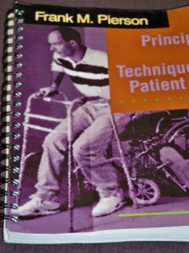 Imagen de archivo de Principles and Techniques of Patient Care a la venta por Better World Books