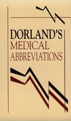 Beispielbild fr Dorland's Medical Abbreviations zum Verkauf von TextbookRush