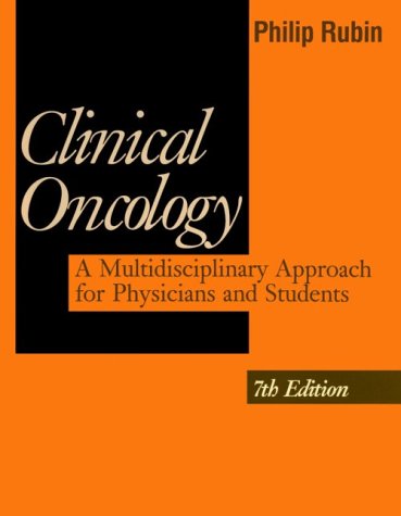 Stock image for Clinical Oncology for Physicians and Students : A Multidisciplinary Approach for sale by Better World Books