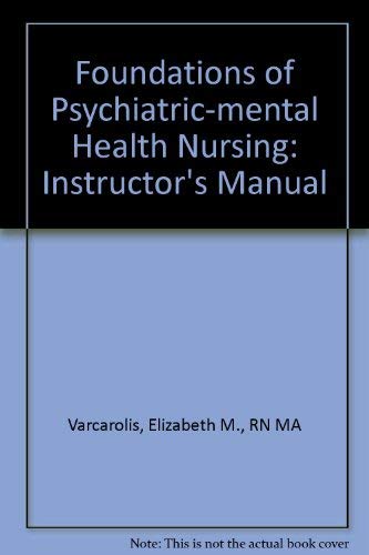 9780721637693: Foundations of Psychiatric-mental Health Nursing: Instructor's Manual