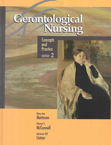 Beispielbild fr Gerontological Nursing : Concepts and Practice zum Verkauf von Better World Books