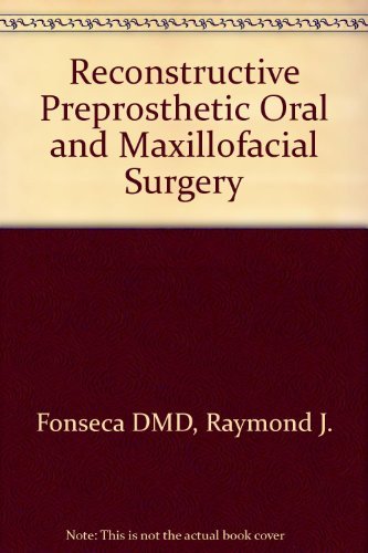 9780721637976: Reconstructive preprosthetic oral and maxillofacial surgery
