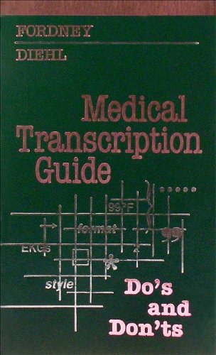 Beispielbild fr Medical Transcription Guide: Dos and Donts zum Verkauf von JR Books