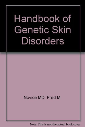 Beispielbild fr Handbook of Genetic Skin Disorders zum Verkauf von Wonder Book