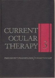 Current Ocular Therapy, Book 3 (9780721638485) by Frauenfelder; Roy