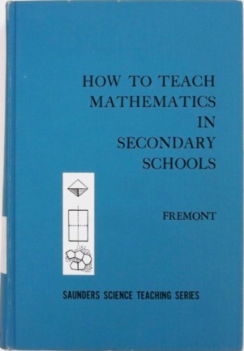 Stock image for How to Teach Mathematics in Secondary Schools. for sale by Solomon's Mine Books