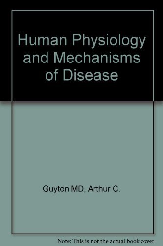 Stock image for Human Physiology and Mechanisms of Disease for sale by Better World Books