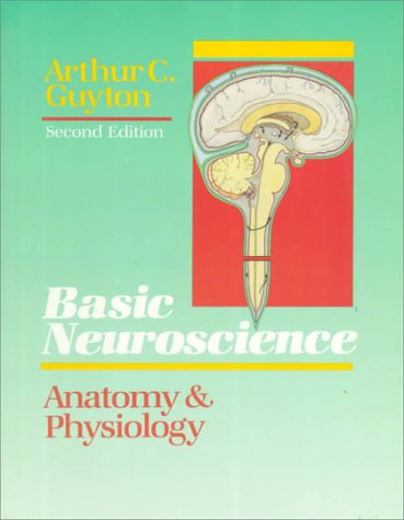 9780721639932: Basic Neuroscience: Anatomy and Physiology
