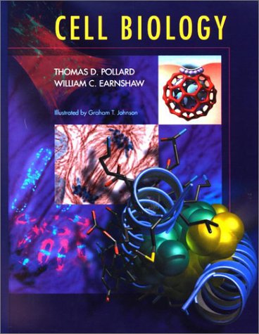 Cell Biology: An Illustrated Text - Pollard Thomas, D. und C. Earnshaw William