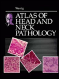 9780721640327: Atlas of Head and Neck Pathology