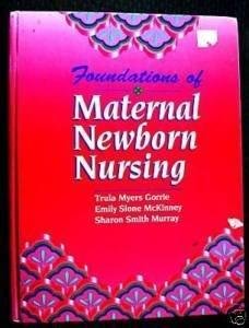 9780721640334: Foundations of Maternal-newborn Nursing