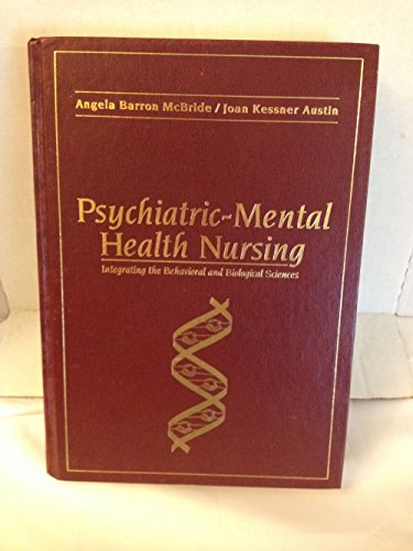 Stock image for Psychiatric-Mental Health Nursing: Integrating the Behavioral and Biological Sciences for sale by Alien Bindings