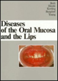 Imagen de archivo de Diseases of the Oral Mucosa and the Lips a la venta por Wonder Book