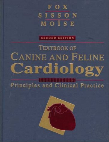 9780721640440: Textbook of Canine and Feline Cardiology: Principles and Clinical Practice