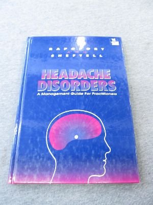 Imagen de archivo de Headache Disorders: A Management Guide for Practitioners a la venta por -OnTimeBooks-