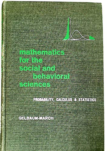 Imagen de archivo de Mathematics for the Social and Behavioral Sciences: Probability, Calculus and Statistics a la venta por ThriftBooks-Dallas