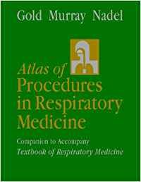 Beispielbild fr Atlas of Procedures in Respiratory Medicine : A Companion to Murray and Nadel's Textbook of Respiratory Medicine zum Verkauf von Better World Books