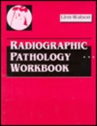 Stock image for Radiographic Pathology Workbook for sale by Better World Books