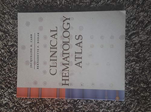 Stock image for Clinical Hematology Atlas for sale by Goodwill Books