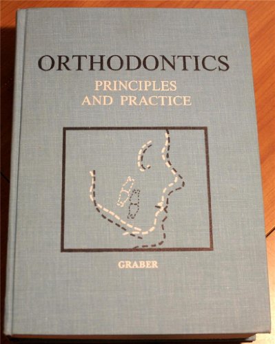 Imagen de archivo de Orthodontics: Principles & Practice a la venta por ThriftBooks-Atlanta