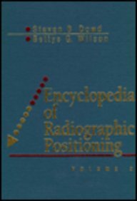 9780721642024: Encyclopedia of Radiographic Positioning