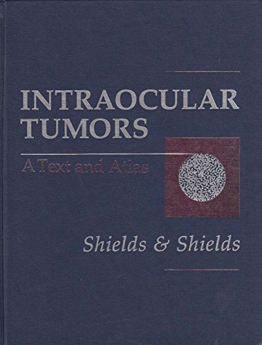 Stock image for Intraocular Tumors: A Text and Atlas for sale by HPB-Red