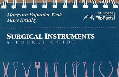 Stock image for Surgical Instruments: A Pocket Guide (Saunders flipfacts) for sale by Books Puddle