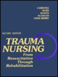 Beispielbild fr Trauma Nursing: From Resuscitation Through Rehabilitation zum Verkauf von Phatpocket Limited