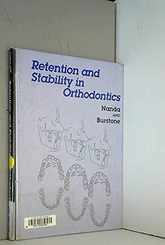 Retention and Stability in Orthodontics (9780721643427) by Nanda, Ravindra; Burstone, Charles J.