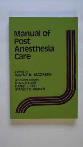 Imagen de archivo de Manual of Post Anesthesia Care a la venta por Anybook.com