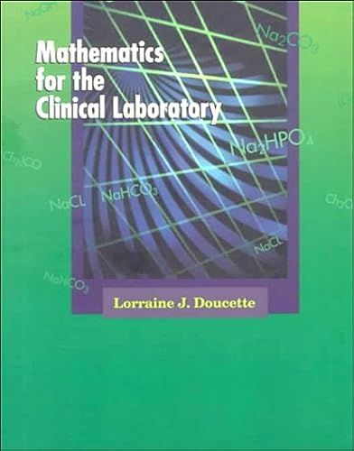 Beispielbild fr Mathematics for the Clinical Laboratory zum Verkauf von Better World Books: West