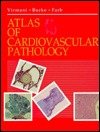 9780721644769: Atlas of Cardiovascular Pathology