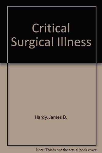 Beispielbild fr Critical Surgical Illness zum Verkauf von Gardner's Used Books, Inc.