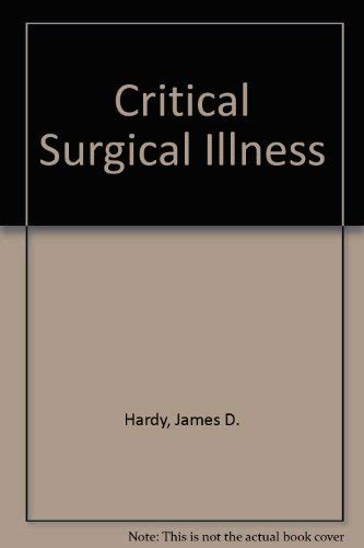 Imagen de archivo de Critical Surgical Illness a la venta por Gardner's Used Books, Inc.