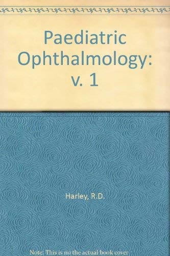 Beispielbild fr Pediatric ophthalmology (v. 1) zum Verkauf von dsmbooks