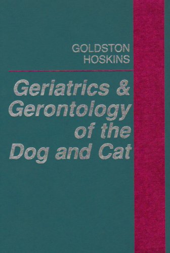 Beispielbild fr Geriatrics & Gerontology of the Dog and Cat zum Verkauf von SecondSale