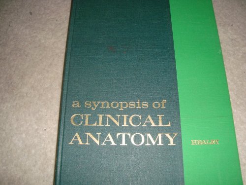 Stock image for Synopsis of Clinical Anatomy for sale by ThriftBooks-Atlanta