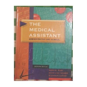 Stock image for The Medical Assistant : Administrative & Clinical for sale by Lighthouse Books and Gifts