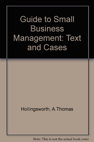 Stock image for A Guide to Small Business Management: Text and Cases for sale by HPB-Red