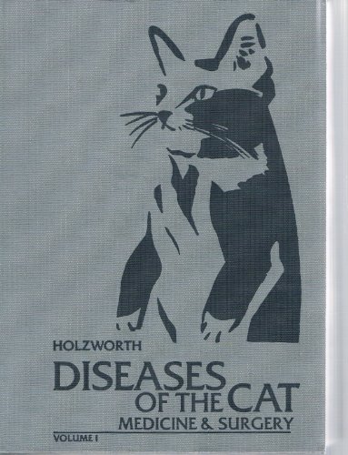 Diseases of the Cat: Medicine and Surgery