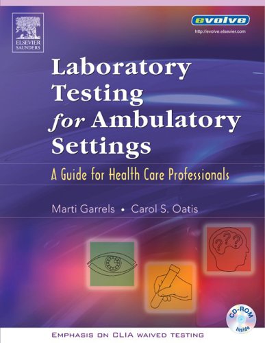 Imagen de archivo de Laboratory Testing for Ambulatory Settings: A Guide for Health Care Professionals a la venta por The Book Spot