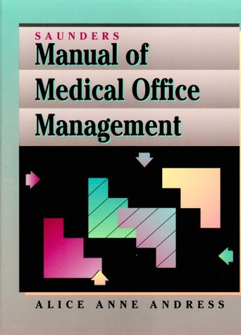 Stock image for Saunders Manual of Medical Office Management for sale by Wonder Book