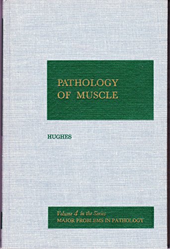 9780721648279: Pathology of muscle (Major problems in pathology)