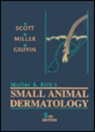 Beispielbild fr Muller and Kirk's Small Animal Dermatology zum Verkauf von Better World Books