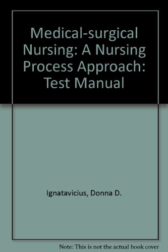 9780721649672: Medical-surgical Nursing: A Nursing Process Approach: Test Manual